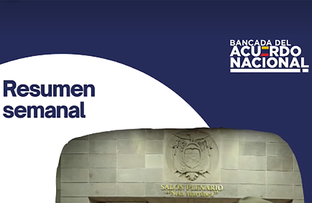 [Video] La Bancada Acuerdo Nacional garantiza el cumplimiento de la ley y está comprometida por trabajar por los ecuatorianos