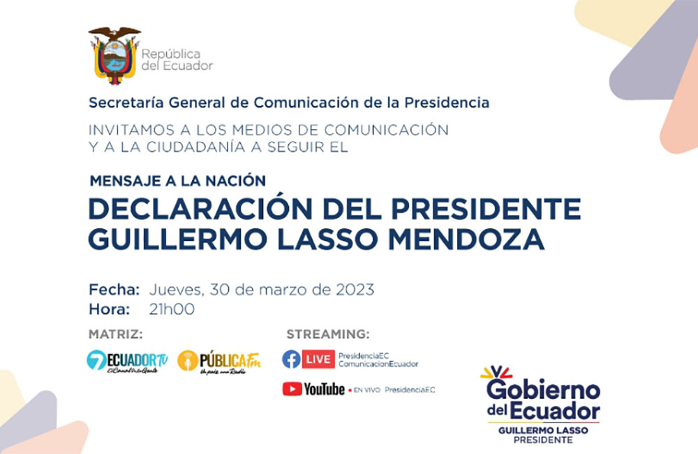 Mensaje a la Nación – Declaración del Presidente Guillermo Lasso Mendoza.