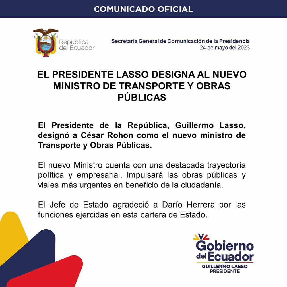 COMUNICADO OFICIAL | El presidente Guillermo Lasso designó a César Rohon como nuevo ministro de Obras Públicas.