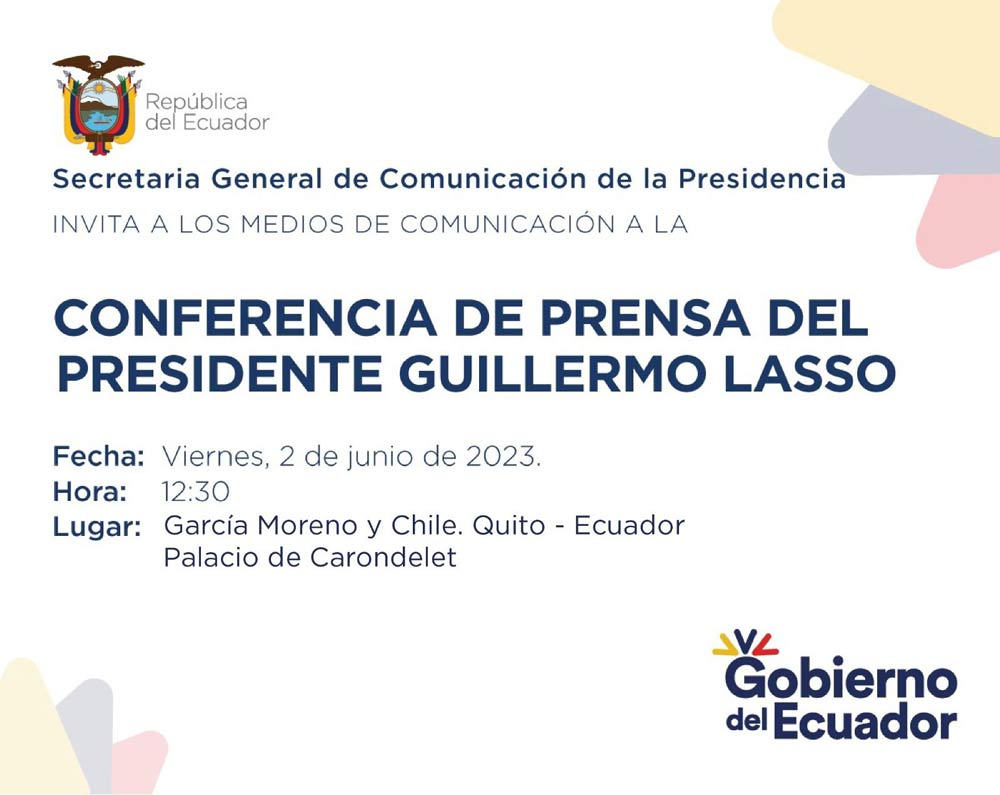 El Presidente de la República, Guillermo Lasso Mendoza, convoca a los medios de comunicación a una conferencia de prensa