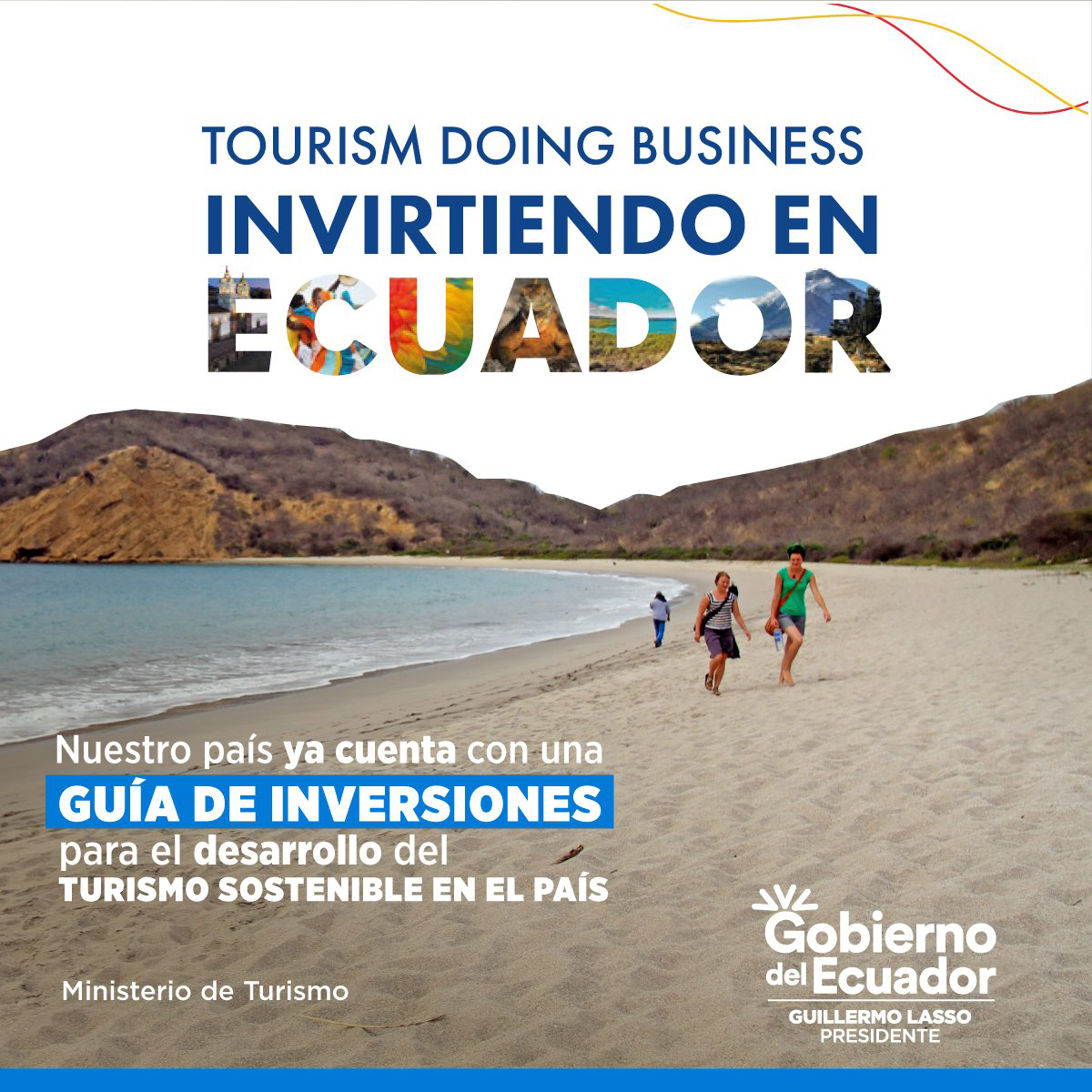 Somos un destino ideal para las inversiones turísticas sostenibles.